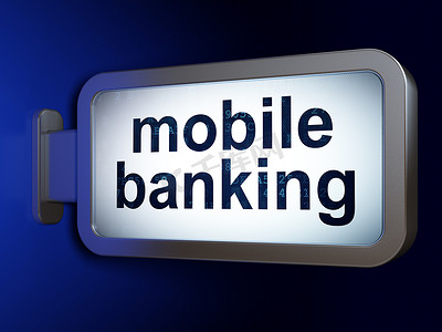 银行业务概念：广告牌背景上的手机银行业务