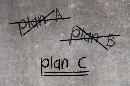 划掉 A 计划和 B 计划，写下 C 计划