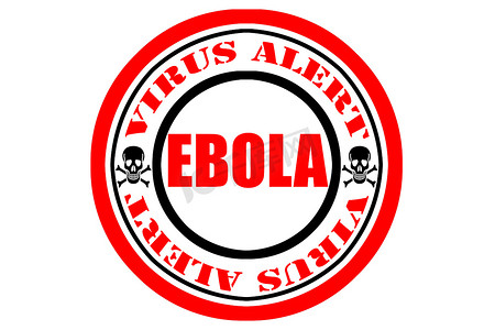 埃博拉病毒警报，危险信号