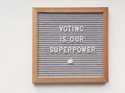 带有文字投票的信板是我们的超级大国。