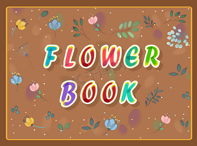 花书题字与花卉背景