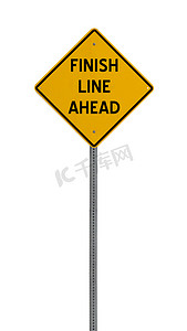 警示指示牌摄影照片_前面的终点线-黄色道路警告标志