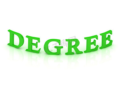 degree摄影照片_“DEGREE，绿字标志”
