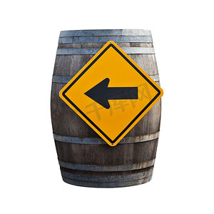 啤酒标志摄影照片_大旧酒桶与交通标志隔离在白色 backgrou