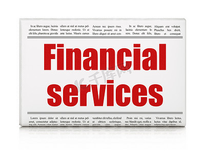 金融服务摄影照片_货币概念：报纸大标题金融服务