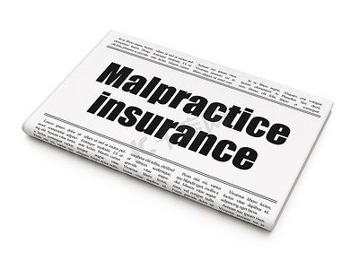 保险概念：报纸标题医疗事故保险