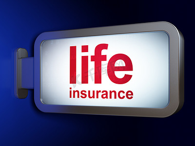 人寿保险背景摄影照片_保险概念：广告牌背景上的人寿保险