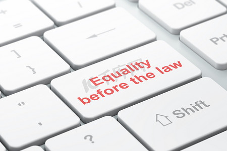 政治概念： 在计算机键盘背景上的法律面前人人平等