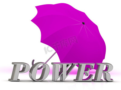 power符号摄影照片_POWER-银色字母和伞的铭文