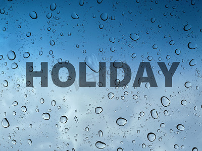 红色的发字摄影照片_节日快乐，假日策划者发短信，带雨滴、水滴和蓝天背景