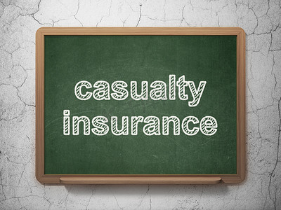 保险概念：黑板背景上的伤亡保险