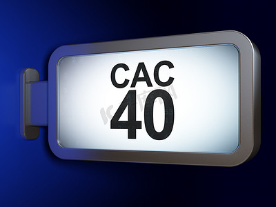 蓝色股票海报摄影照片_股票市场指数概念：广告牌背景上的 CAC 40