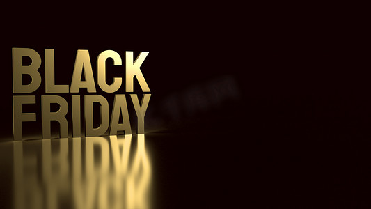 黑色金色海报摄影照片_黑色背景上的金色黑色星期五文本，用于假日购物