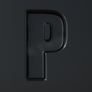 黑色雕刻字体 Letter P 3D