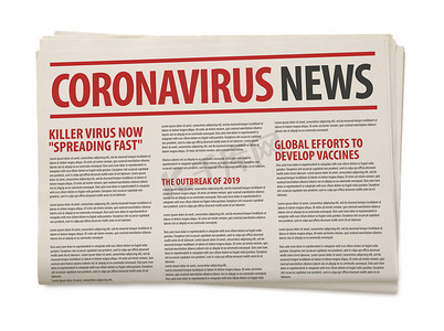 纸媒摄影照片_Coronavirus报的调侃，与COVID-19有关的新闻，标题为纸媒新闻制作概念孤立的白色背景