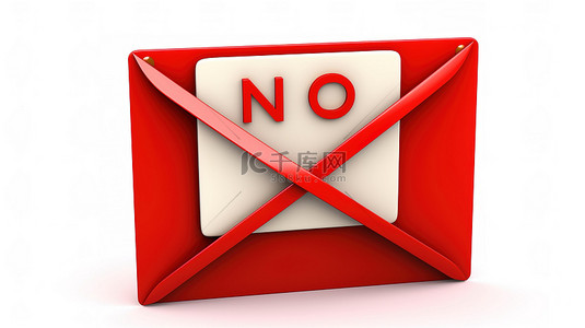禁止坐船背景图片_带有红色禁止标志的白色信封的孤立 3D 插图