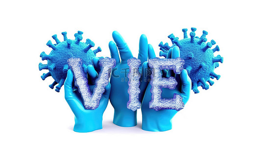 蓝色丁腈手套抓握在白色背景 3D 渲染和照片上隔离的 3D 病毒文本