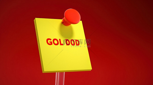 3D 渲染的红色图钉固定黄色便签以完成出色的工作