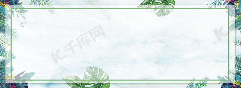 初夏风文艺清新龟背叶绿色背景淘宝背景图片免费下载 海报banner Psd 千库网 图片编号