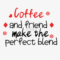 红色爱心咖啡和朋友完美融合短语svg