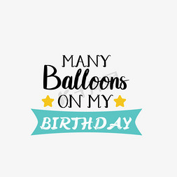 简约手写我生日那天有很多气球svg短语