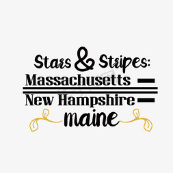 黑色保持星星条纹马萨诸塞州新罕布什尔州缅因州短语svg艺术字
