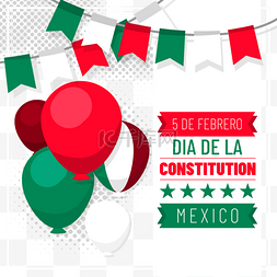 mexican constitution day红绿气球和彩旗