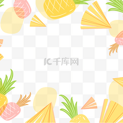 卡通菠萝背景图片_水果边框好吃的菠萝