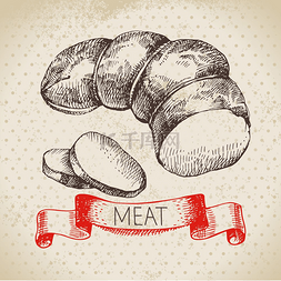 美食制作图片_肉品手绘草图矢量复古火腿插图菜