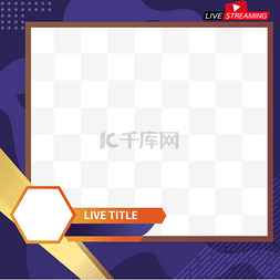 直播框渐变图片_直播标题边框深紫色渐变模板
