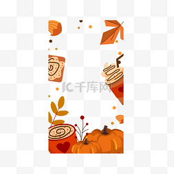 秋季海报背景素材图片_感恩节instagram故事边框甜品