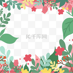 手绘花朵装饰框图片_彩色花朵绿叶春天花卉边框