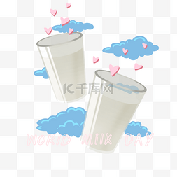 世界牛奶日食物液体云朵杯子