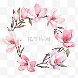 盛开的玉兰花图片_水彩粉色盛开的玉兰花和树枝花环