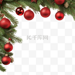 圣诞快乐装饰边框图片_杉树枝装饰着红色圣诞球，作为乡