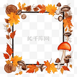 秋天的落树叶图片_秋天的方形框架与蘑菇