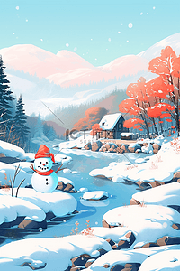 手绘冬天可爱的雪人雪景小溪插画